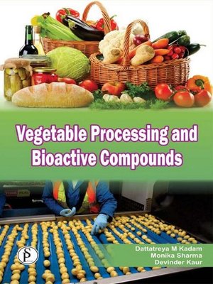 cover image of Vegetable Processing and Bioactive Compounds